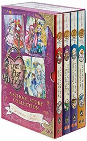 Ever After High: A School Story Collection by Suzanne Selfors