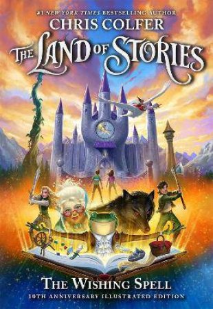 The Land Of Stories: The Wishing Spell by Chris Colfer