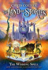 The Land Of Stories The Wishing Spell