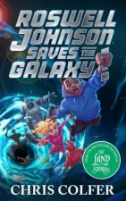Roswell Johnson Saves the Galaxy