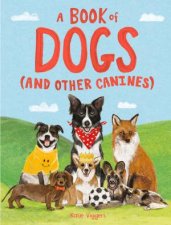 A Book of Dogs and other canines