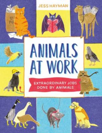 Animals at Work by Jess Hayman