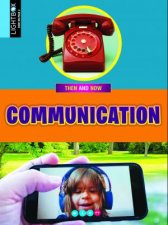 Then And Now Communication