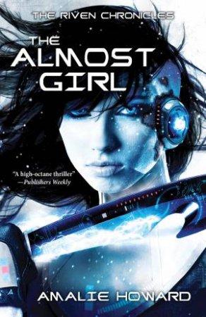 The Almost Girl by Amalie Howard