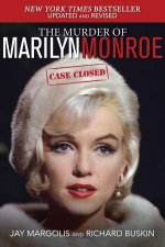The Murder Of Marilyn Monroe Case Closed
