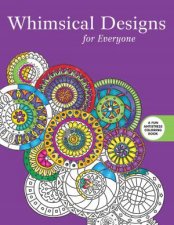 Whimsical Designs Coloring for Everyone