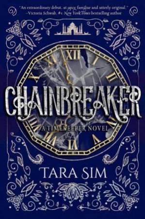 Chainbreaker by Tara Sim