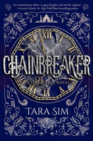 Chainbreaker by Tara Sim