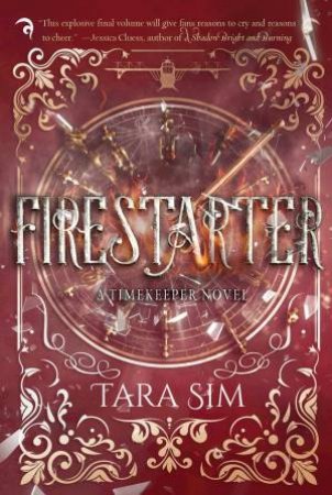 Firestarter by Tara Sim