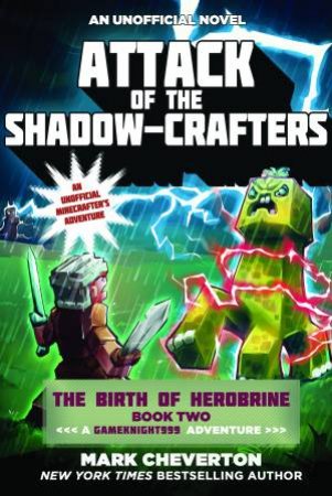 Attack Of The Shadow-Crafters by Mark Cheverton