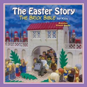 The Easter Story by Brendan Powell Smith