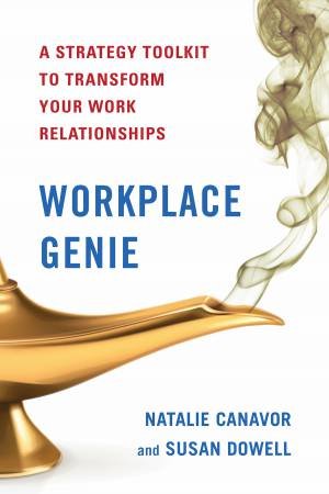 Workplace Genie by Natalie Canavor & Susan Dowell