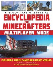 The Ultimate Unofficial Encyclopedia For Minecrafters Multiplayer Mode