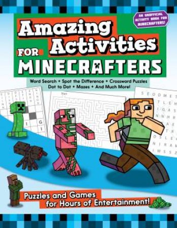 Amazing Activities For Minecrafters by Sky Pony Press