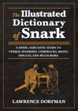 Illustrated Dictionary Of Snark
