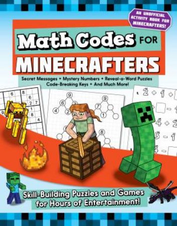 Math Codes For Minecrafters by Jen Funk Weber