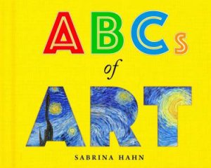 ABCs Of Art by Sabrina Hahn