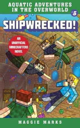 Shipwrecked! by Maggie Marks