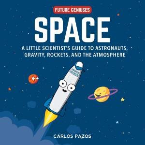 Space For Smart Kids by Carlos Pazos