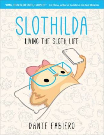 Slothilda by Dante Fabiero