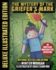 The Mystery of the Griefers Mark Deluxe Illustrated Edition