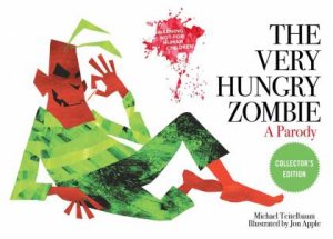 The Very Hungry Zombie by Michael Teitelbaum & Jon Apple