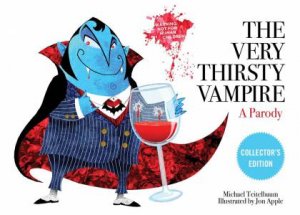 The Very Thirsty Vampire by Michael Teitelbaum & Jon Apple