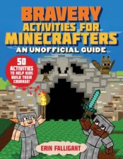 Bravery Activities or Minecrafters