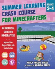Summer Learning Crash Course For Minecrafters Grades 34