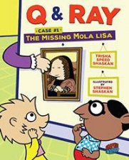Q  Ray The Missing Mola Lisa