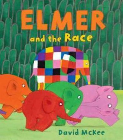 Elmer and the Race by David McKee