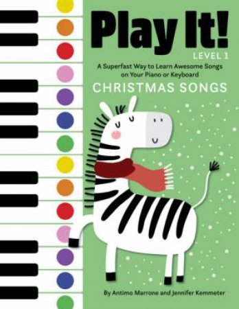 Play It! Christmas Songs by Jennifer Kemmeter & Antimo Marrone