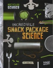 Recycled Science Incredible Snack Package Science