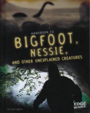 Paranormal Handbooks Bigfoot Nessie and other Unexplained Creatures