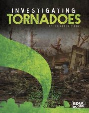Investigating Natural Disasters Investigating Tornadoes