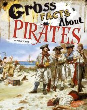 Gross History Gross Facts About Pirates