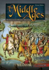 An Interactive History Adventure The Middle Ages