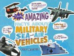 Mind Benders Totally Amazing Facts About Military Sea and Air Vehicles