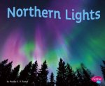 Amazing Sights of the Sky Northern Lights