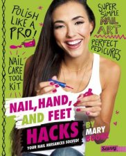 Beauty Hacks Nail Hand and Feet Hacks