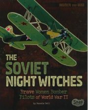 Women and War The Soviet Night Witches