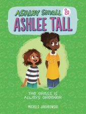 Ashley Small  Ashlee Tall Grass Is Always Greener