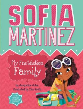 My Fantastica Family by JACQUELINE JULES