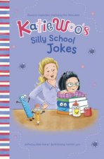 Katie Woos Joke Books Katie Woos Silly School Jokes