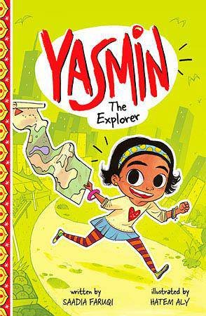 Yasmin: Yasmin the Explorer by Saadia Faruqi & Saadia Faruqi
