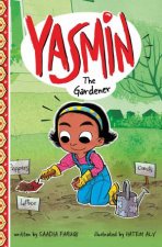 Yasmin Yasmin the Gardener