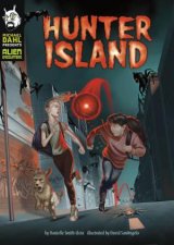 Michael Dahl Presents Alien Encounters Hunter Island