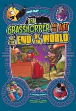 Far Out Fables The Grasshopper and the Ant at the End of the World