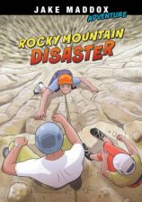 Jake Maddox Adventure Rocky Mountain Disaster