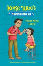 Katie Woos Neighborhood Nurse Kenji Rules